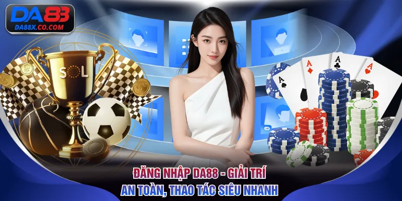 Đăng nhập DA88